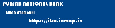 PUNJAB NATIONAL BANK  BIHAR SITAMARHI    ifsc code